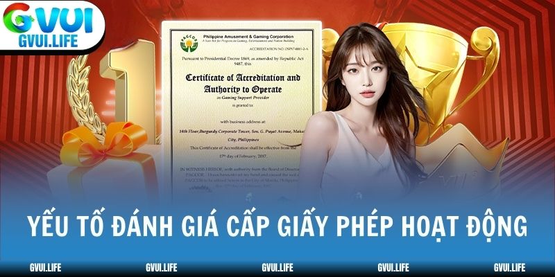 Yếu tố đánh giá cấp giấy phép hoạt động